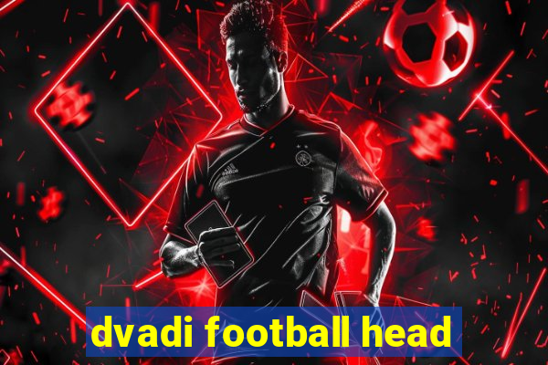 dvadi football head